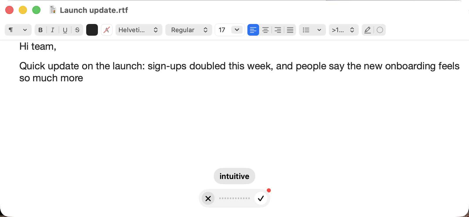 Dictating a launch update in TextEdit: Yap offers “intuitive” above the recording pill